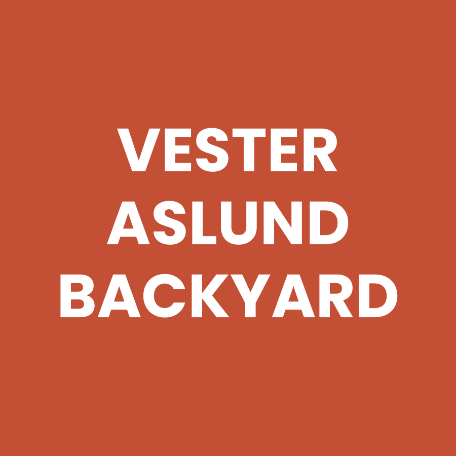 Vester Aslund Backyard 2024