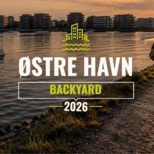 Østre Havn Backyard 2026